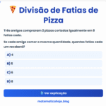 Divisão de Pizzas