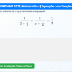 UNICAMP 2021 | Matemática | 1ª Fase