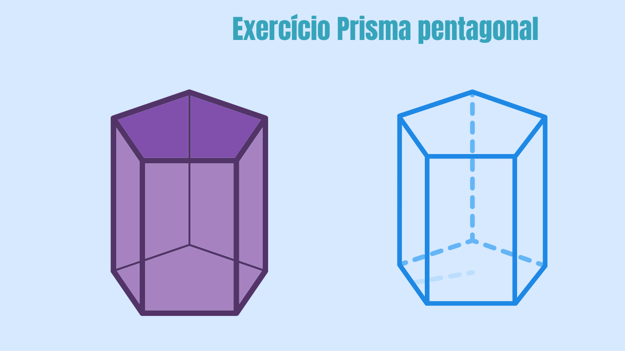 Exercício sobre Prisma pentagonal