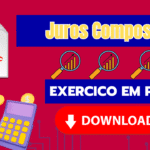 Juros Compostos – Exercícios em PDF com Exemplos Resolvidos