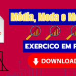 Média, Moda e Mediana – Exercícios em PDF com Exemplos Resolvidos
