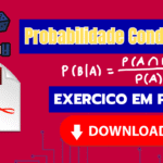 Probabilidade Condicional – Exercícios em PDF com Exemplos Resolvidos