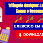 Triângulo Qualquer: Leis dos Senos e Cossenos – Exercícios em PDF