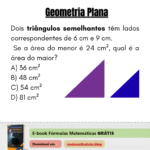 Exemplo Geometria Plana (Triângulos Semelhantes)