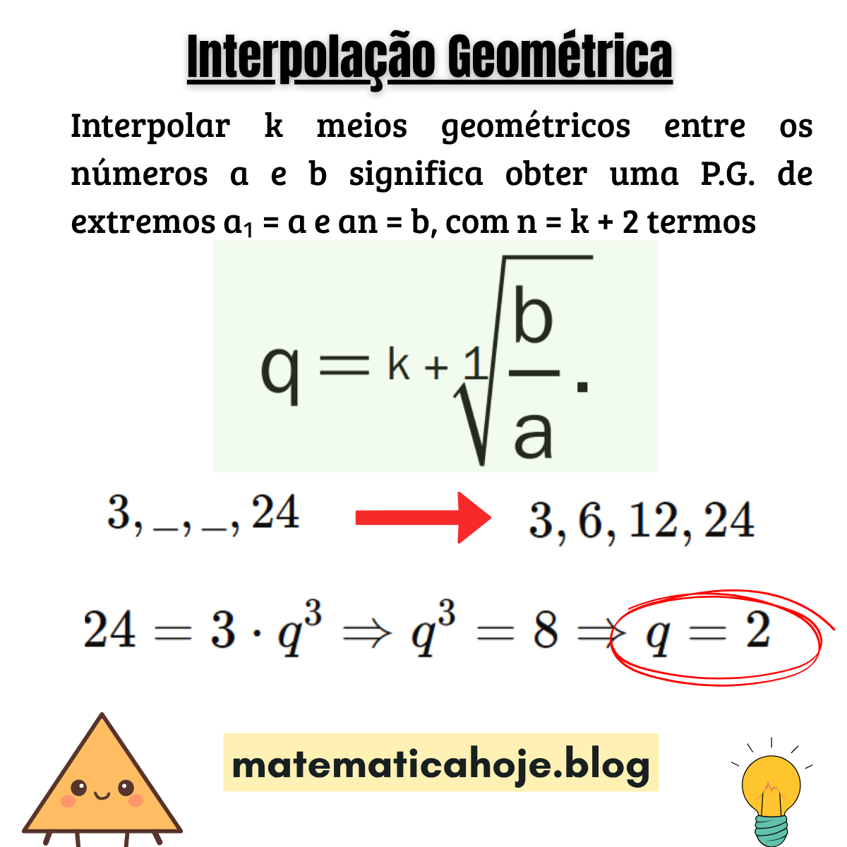 Interpolação geométrica: fórmula da razão q e exemplo 3, 6, 12, 24 — matematicaoje.blog