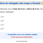 Área do retângulo: aqui muita gente troca tudo 😬