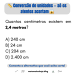 Conversão de unidades: essa pegadinha derruba muita gente 😱