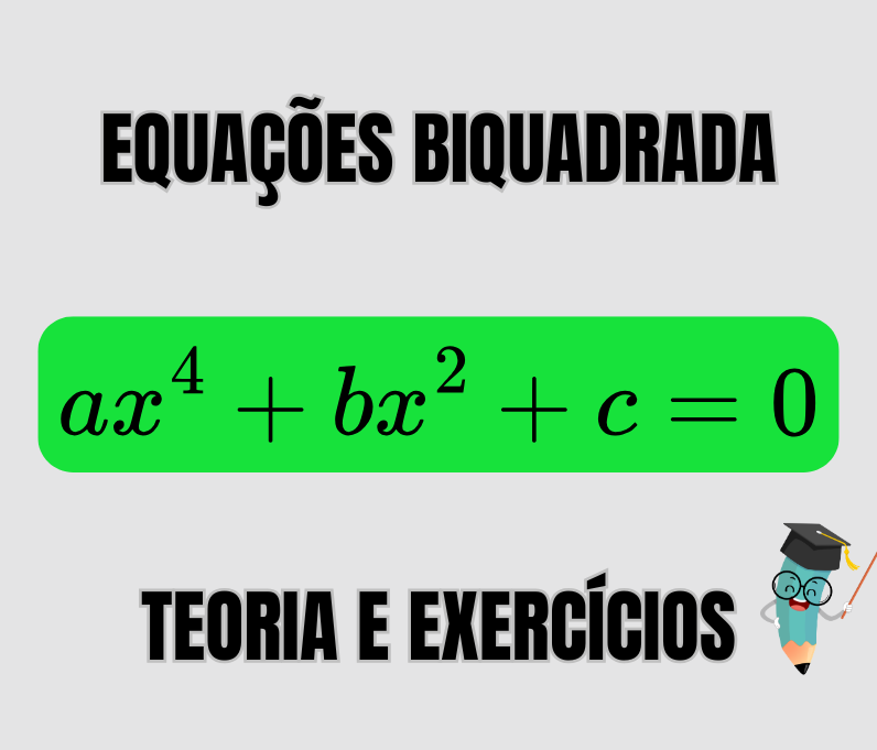 Atividade de equações biquadradas para o 9º ano
