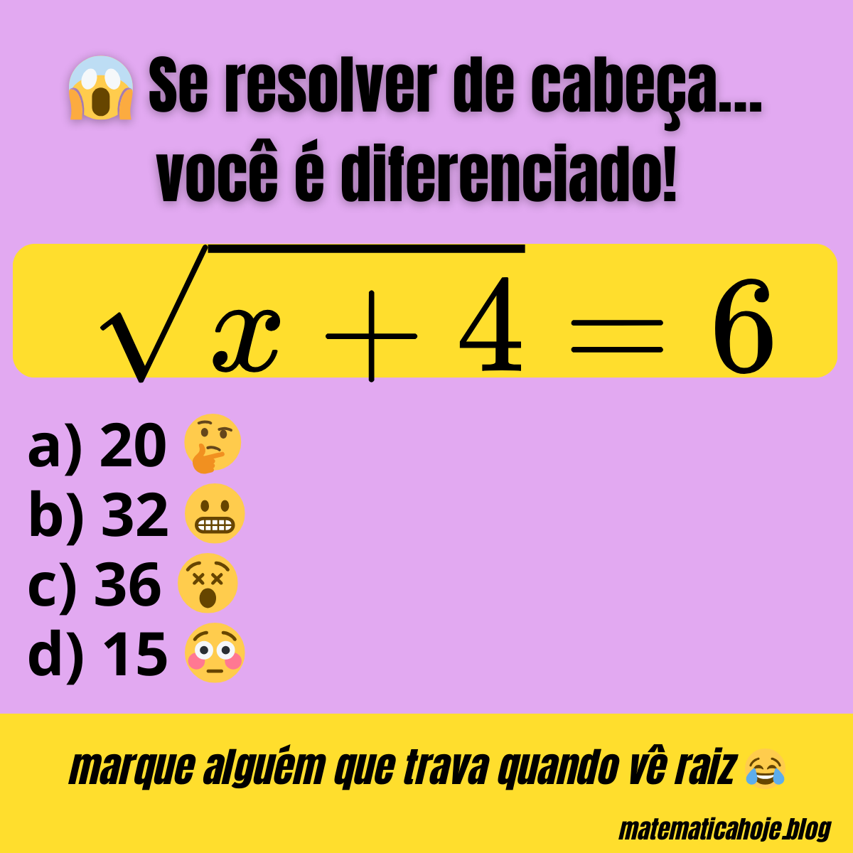 Equação com raiz quadrada envolvendo x mais 4 - Matemática Hoje