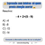 Expressão com inteiros: só quem presta atenção acerta