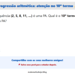 Progressão aritmética: o “+3” derruba muita gente 😬