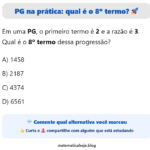 Progressão Geométrica: você descobre o termo sem se confundir?