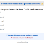 Volume do cubo: errar a potência aqui é comum 😬