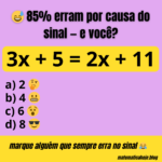 😅 85% erram por causa do sinal — você também vai errar essa equação?