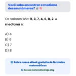 Você sabe encontrar a mediana desses números? 📊🧠