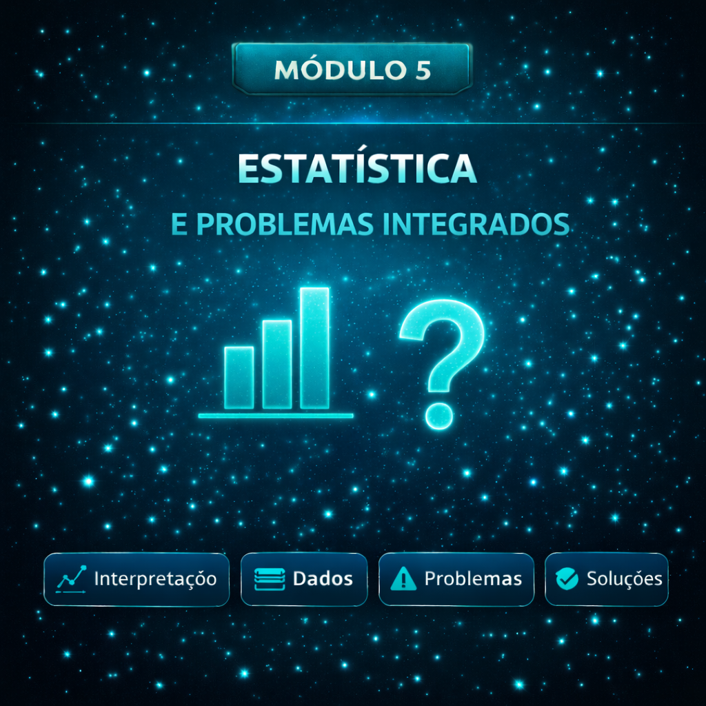 Módulo 5 - Estatística e Problemas Integrados