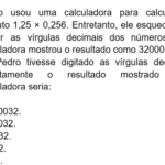 FGV 2025 Matemática: Vírgula nos Decimais e Produto na Calculadora (Questão 05)