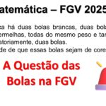 FGV 2025 Matemática: Probabilidade de Retirar Bolas de Cores Diferentes