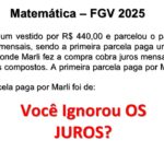 FGV 2025 Matemática: Parcelamento com Juros Compostos (2 Parcelas)