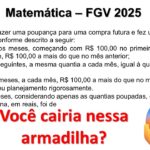 FGV 2025 Matemática: Planejamento de Poupança em 18 Meses (Progressão Aritmética