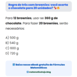 Regra de três com brownies: você acerta o chocolate para 20 unidades?