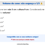 Volume do cone: errar a fração aqui custa a questão 😬