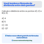 Você lembra a fórmula da distância entre dois pontos? 👀
