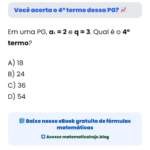 Essa de PG derruba muita gente — você acerta o 4º termo?