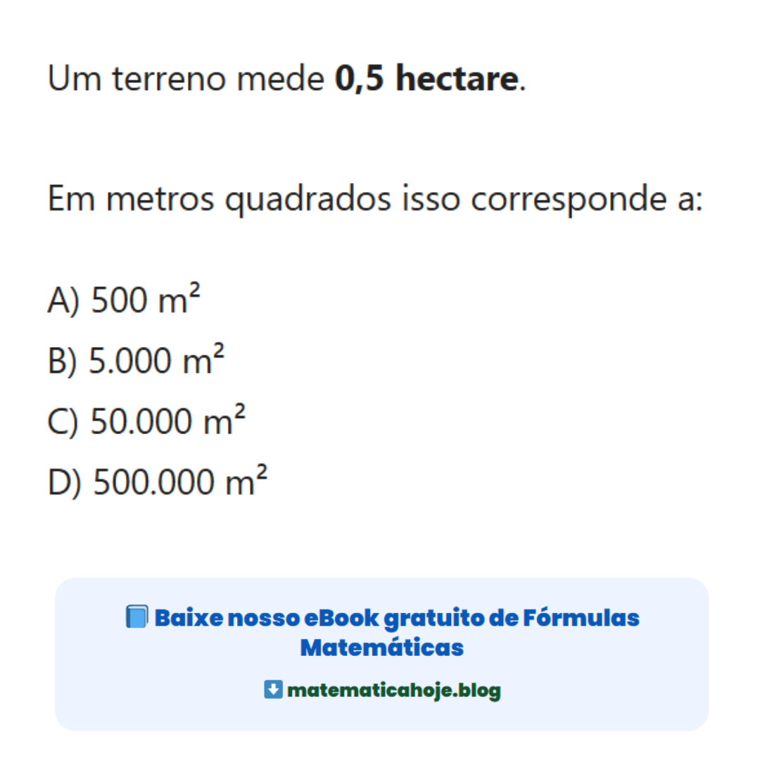 Conversão de Hectare para Metro Quadrado (Questão Resolvida)