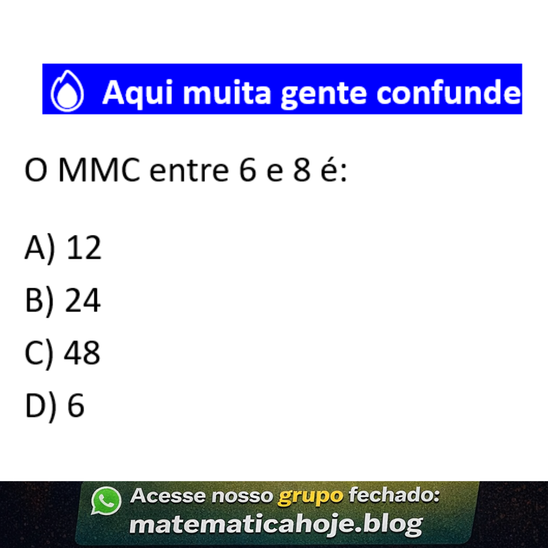 Questão sobre MMC entre 6 e 8