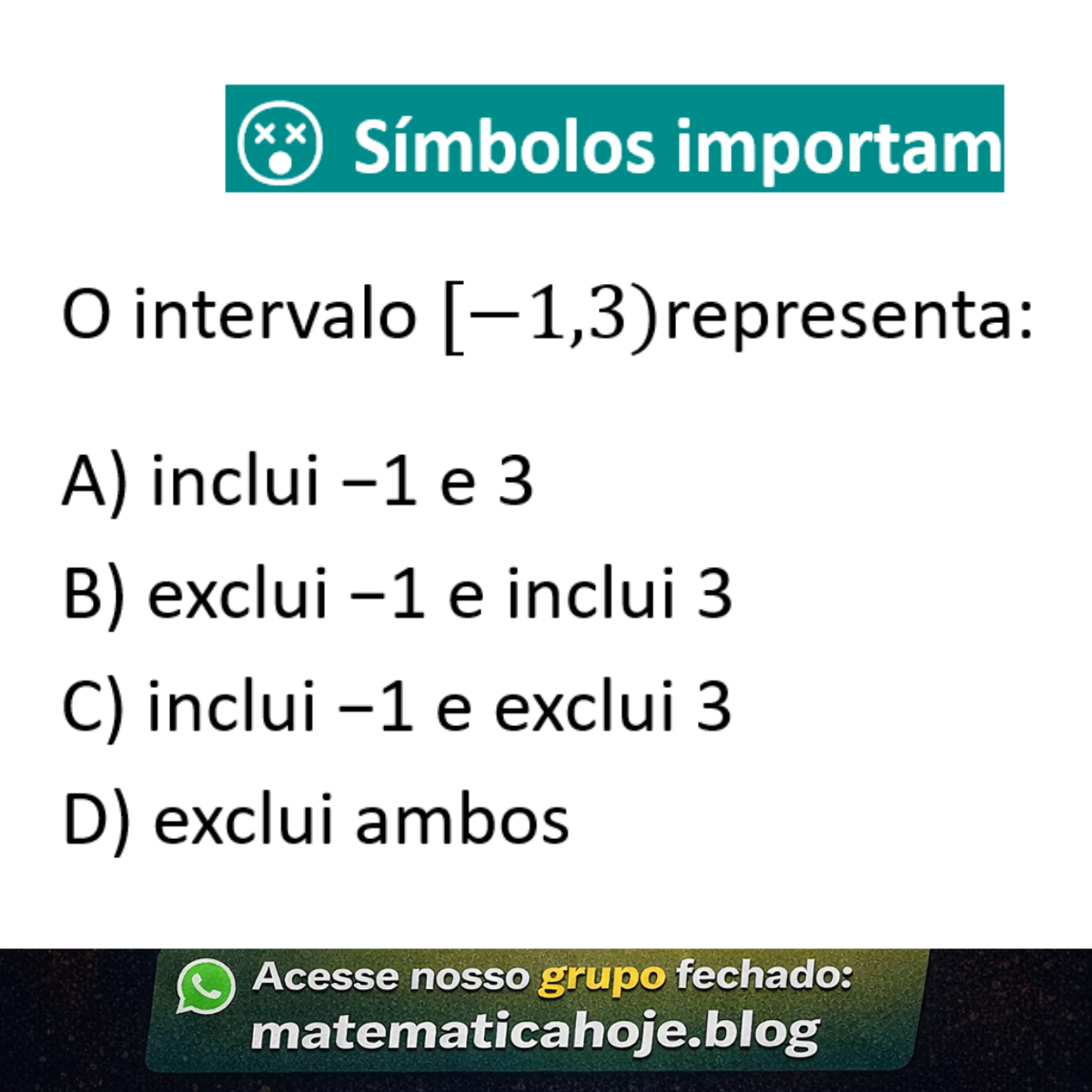 Questão sobre intervalos reais