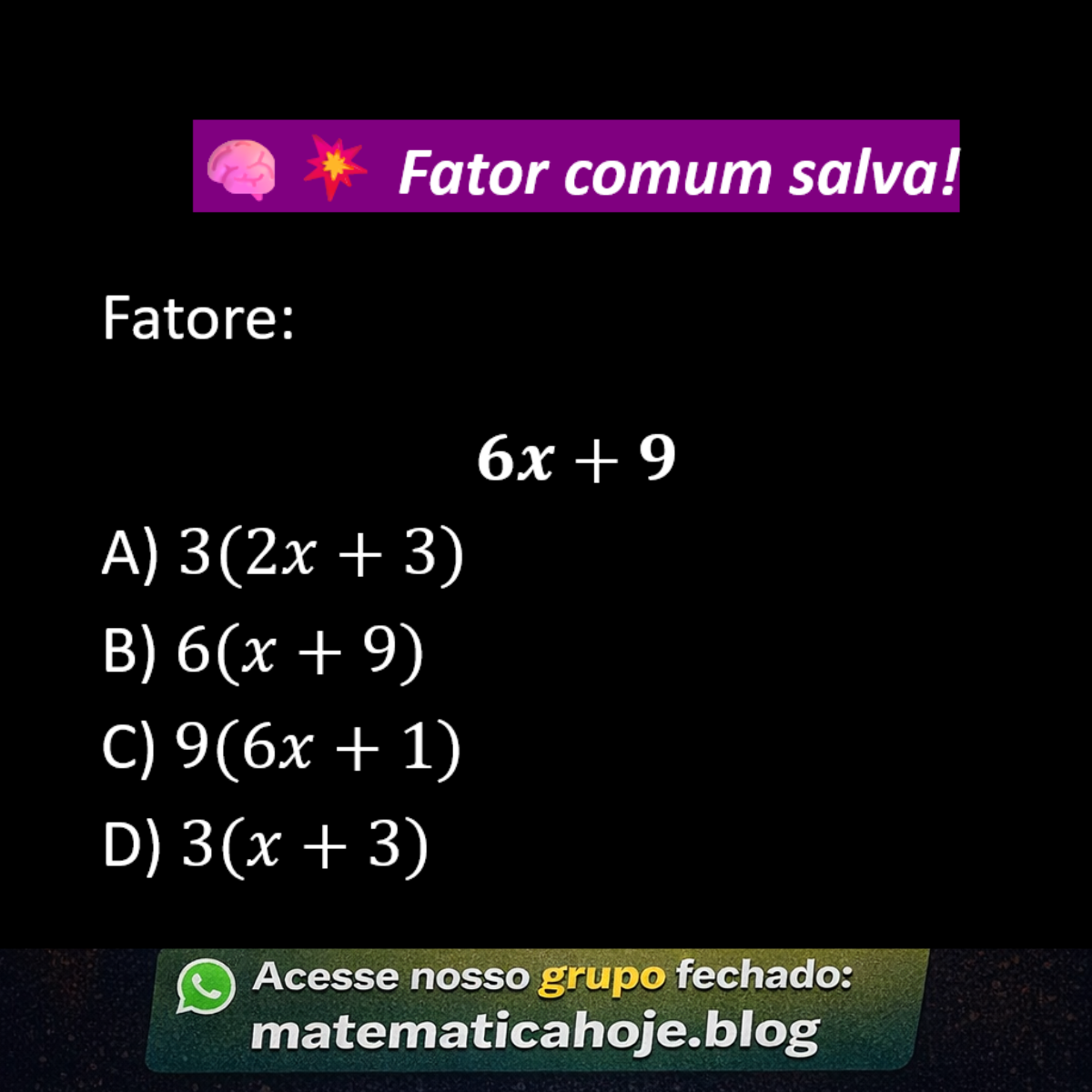 Questão sobre fatoração por fator comum