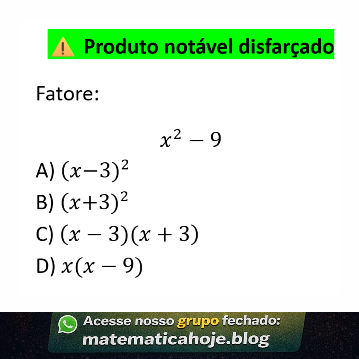 Questão sobre fatoração diferença de quadrados