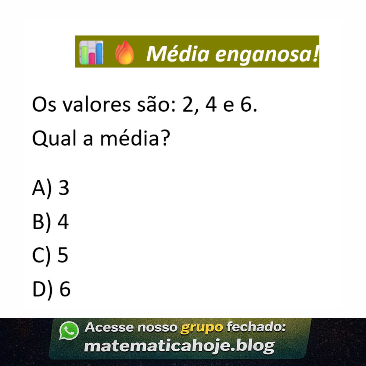 Questão sobre média aritmética