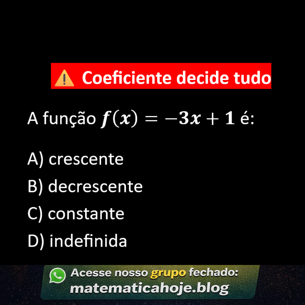 Questão sobre função afim crescente ou decrescente