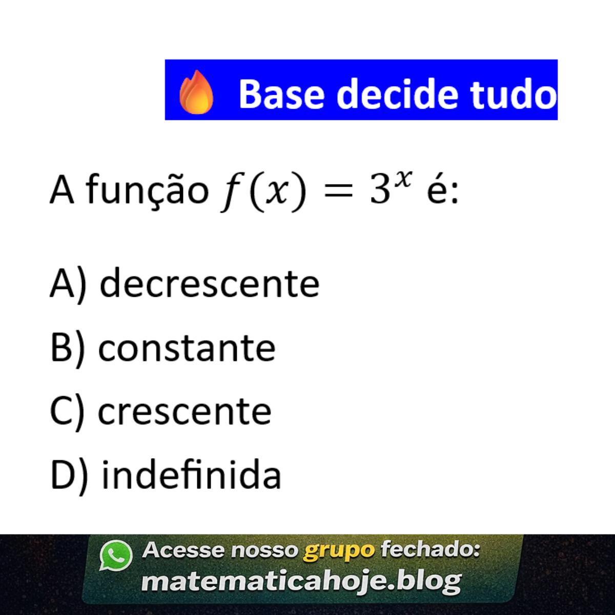 Questão sobre função exponencial crescente ou decrescente