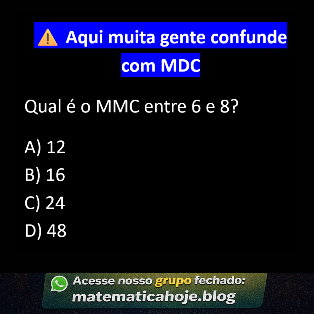 Questão sobre MMC entre 6 e 8