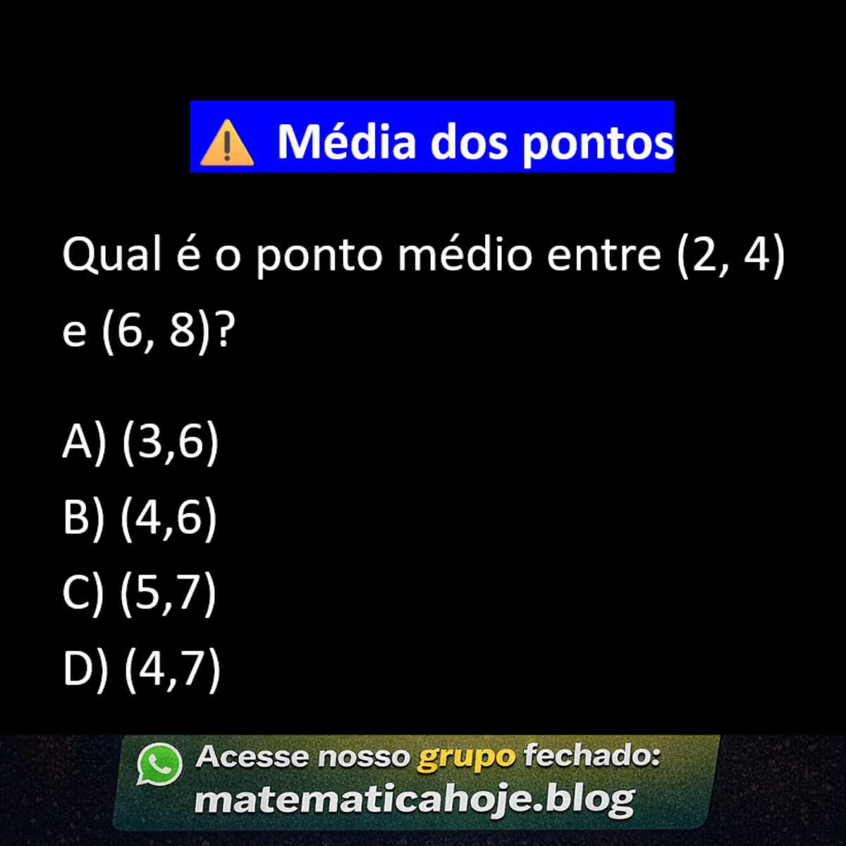 Questão sobre ponto médio entre dois pontos