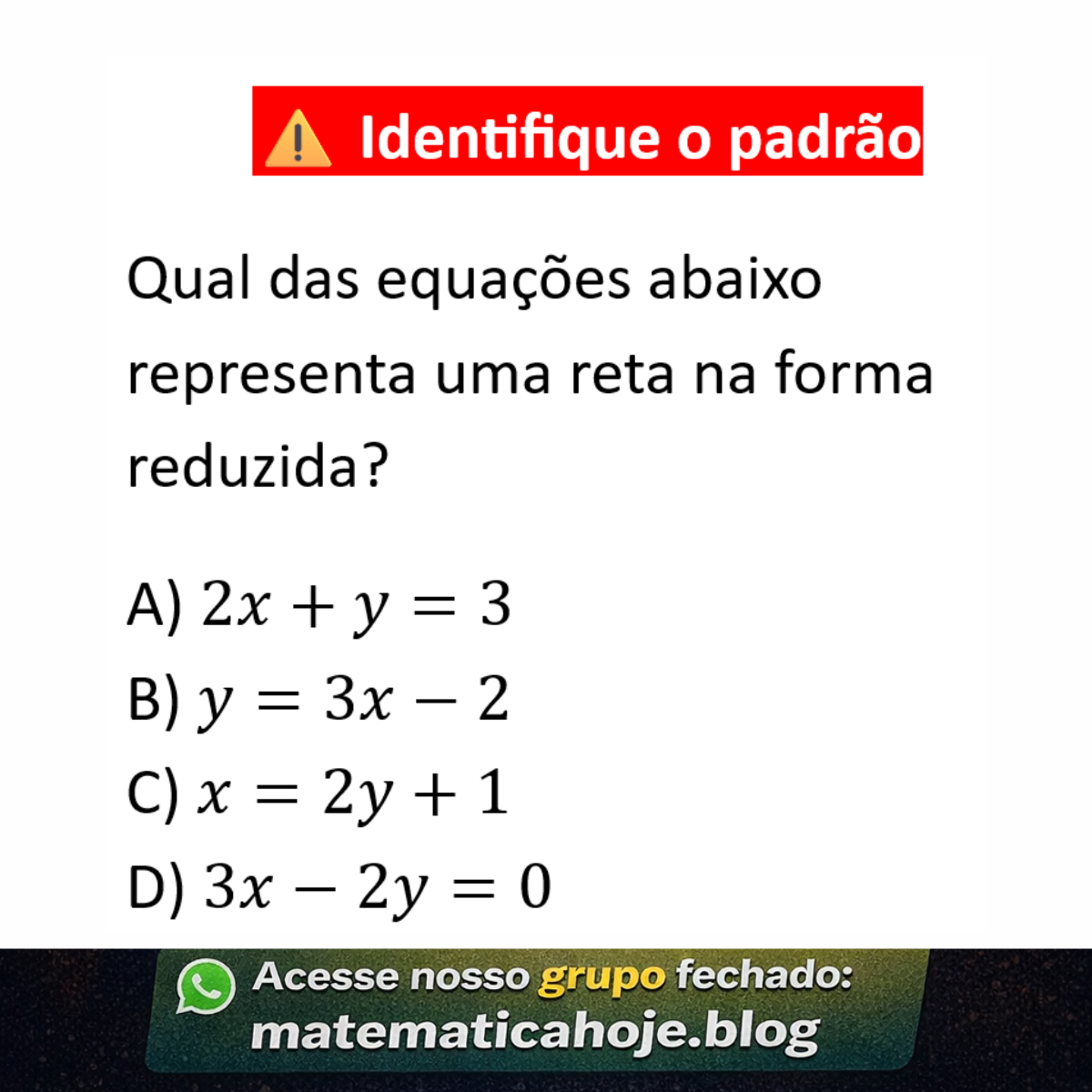 Questão sobre forma reduzida da reta