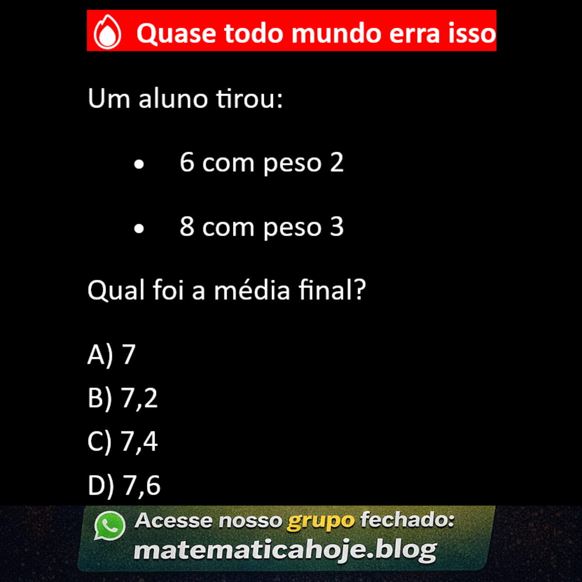 Questão de média ponderada com pesos diferentes