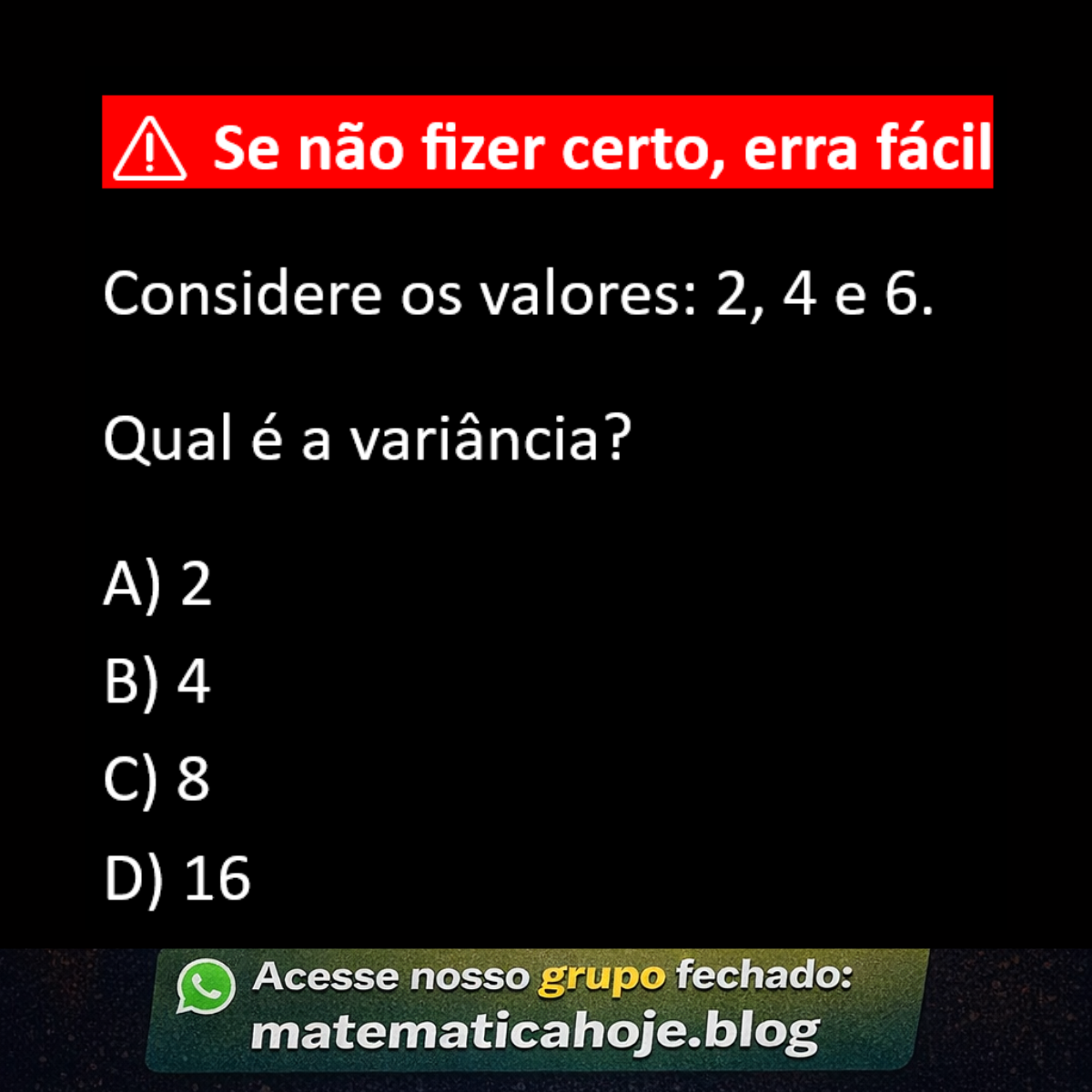 Questão de variância com valores 2, 4 e 6