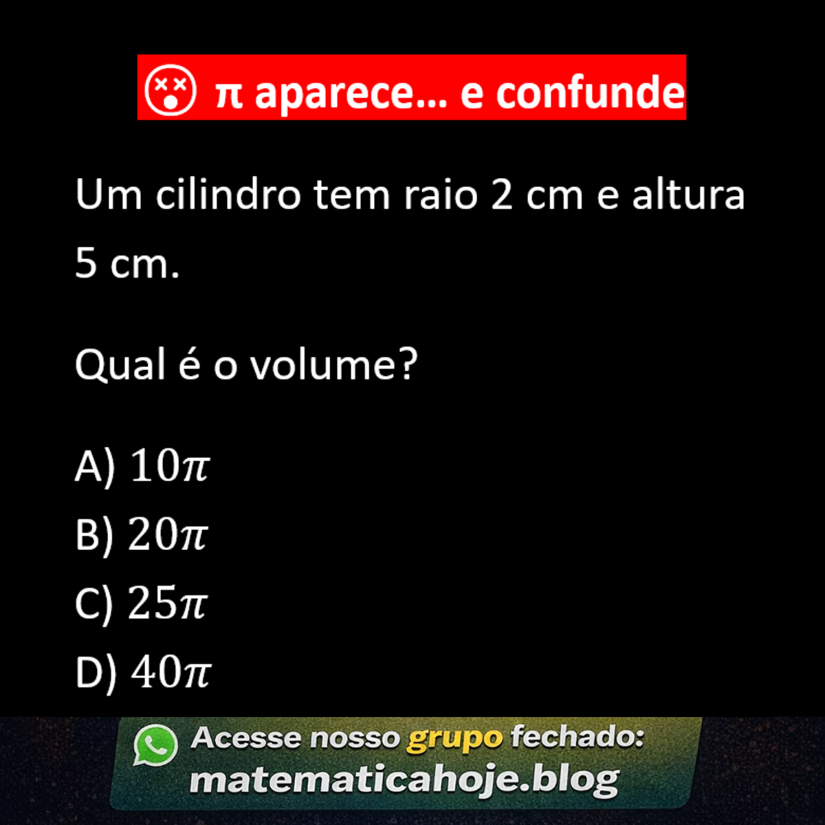 Questão de volume de cilindro