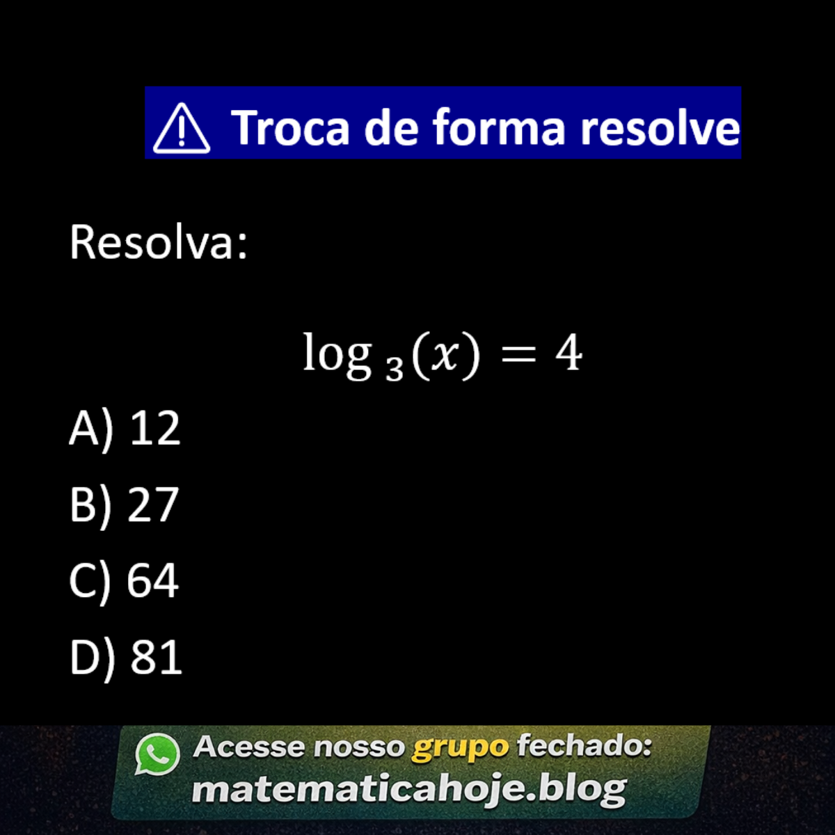 Resolução de logaritmo base 3