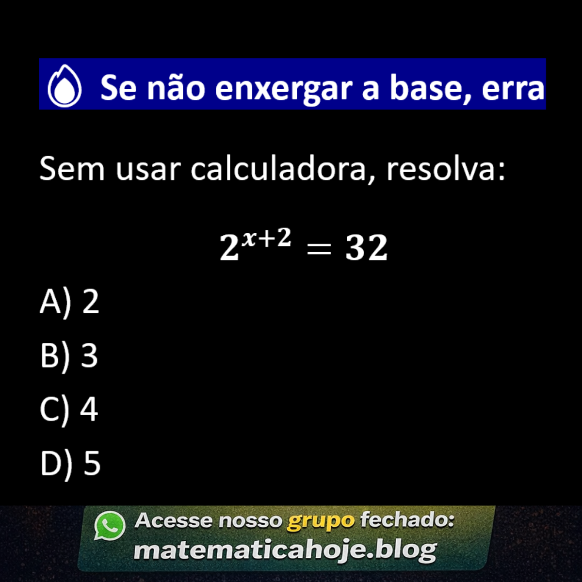 Equação exponencial base 2 resolução