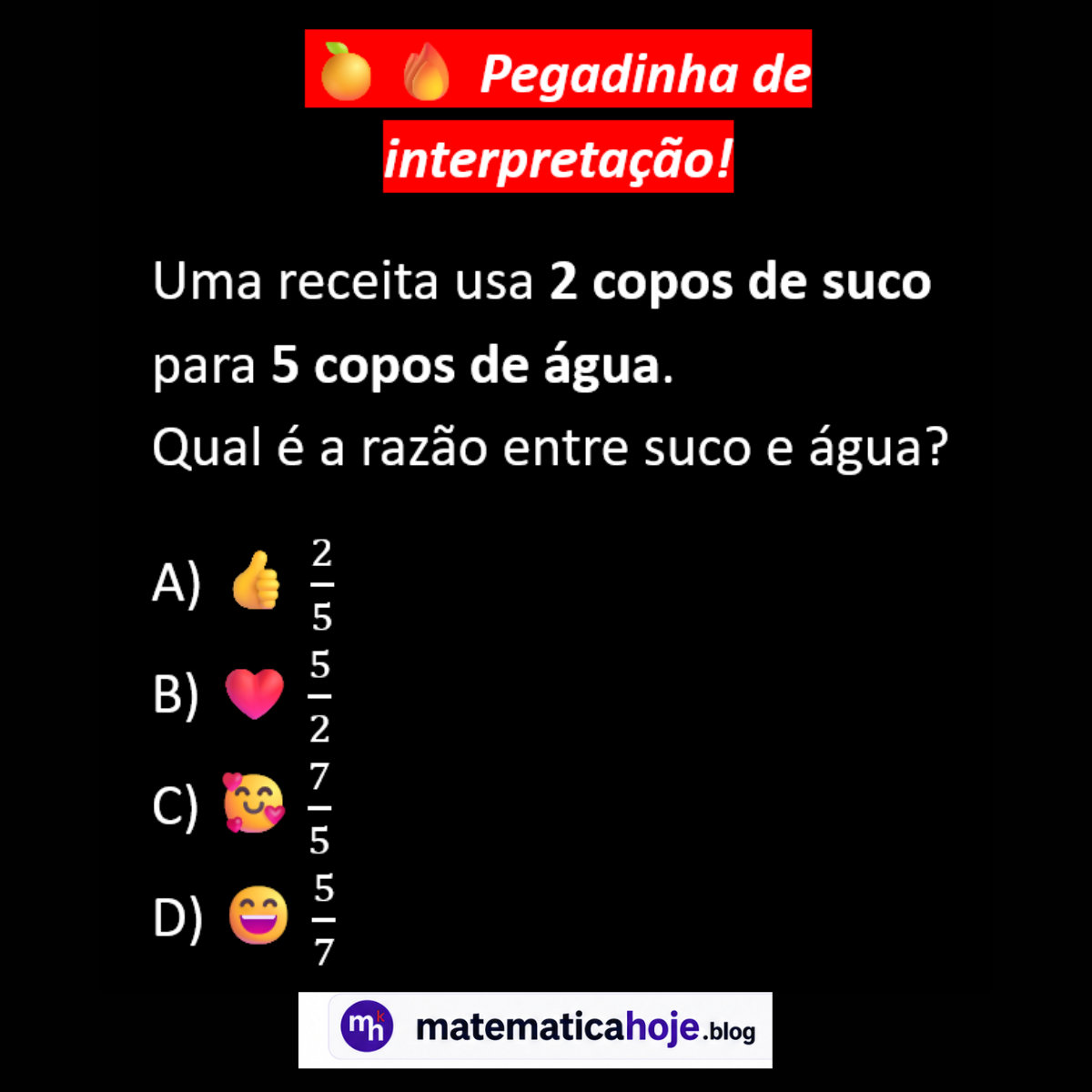 Questão sobre razão entre suco e água