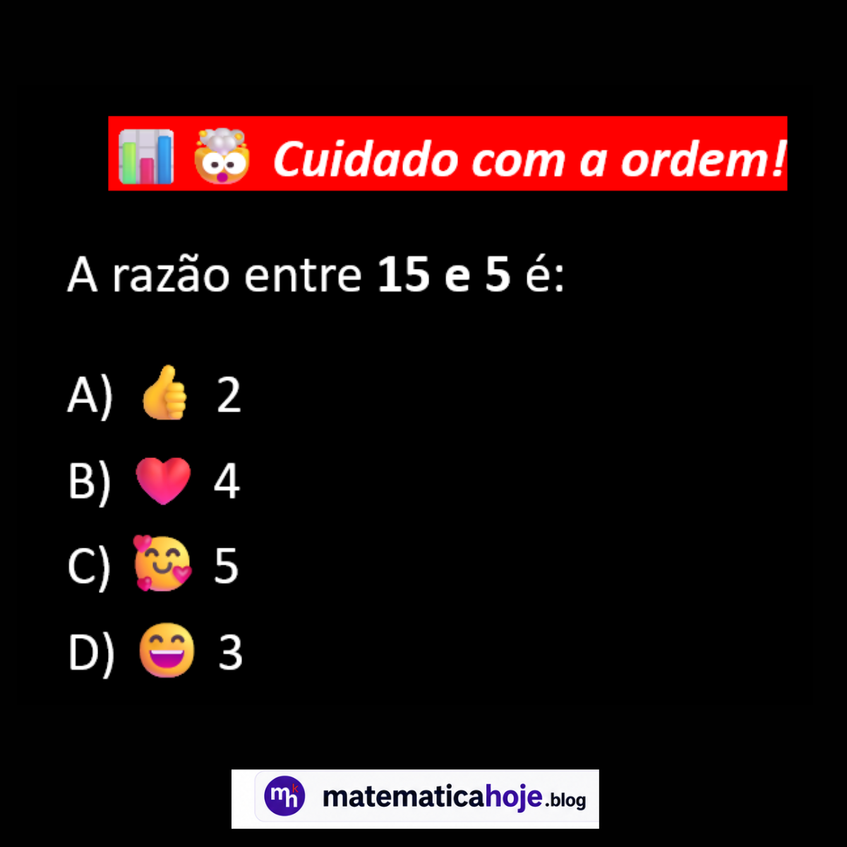 Questão sobre razão entre 15 e 5