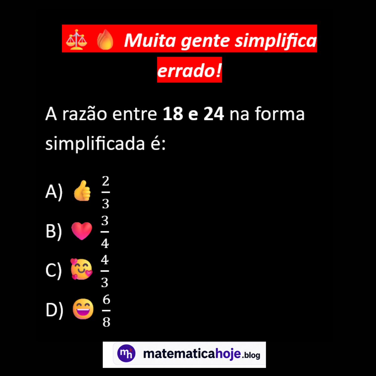 Questão sobre simplificação de razão