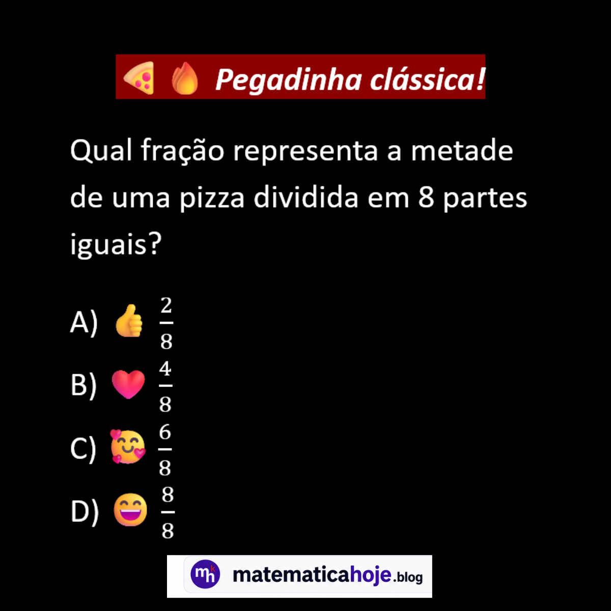 Questão sobre frações e metade da pizza