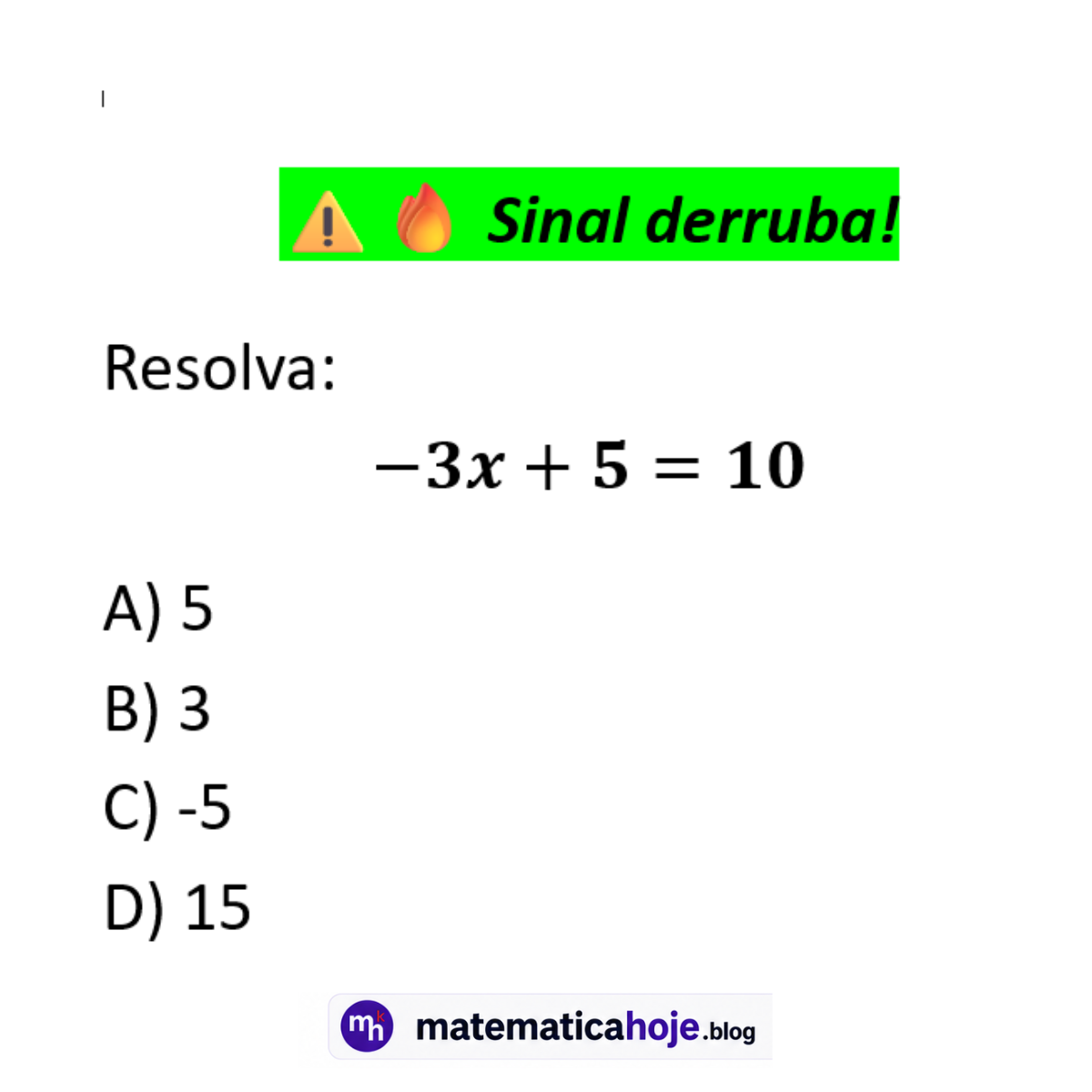 Questão de equação do primeiro grau com sinal negativo