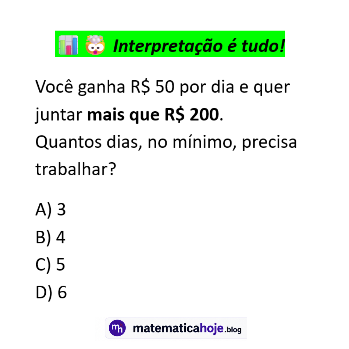 Questão de inequação com ganho diário